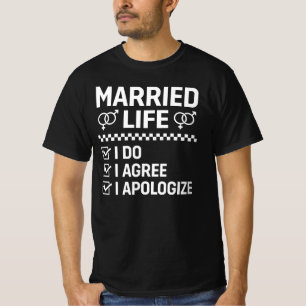 Camiseta Vida Conjugal Eu Concordo Eu Peço Desculpas