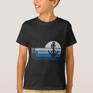 Camiseta Vida de barco, mas afundamos o capitão do pontão 1