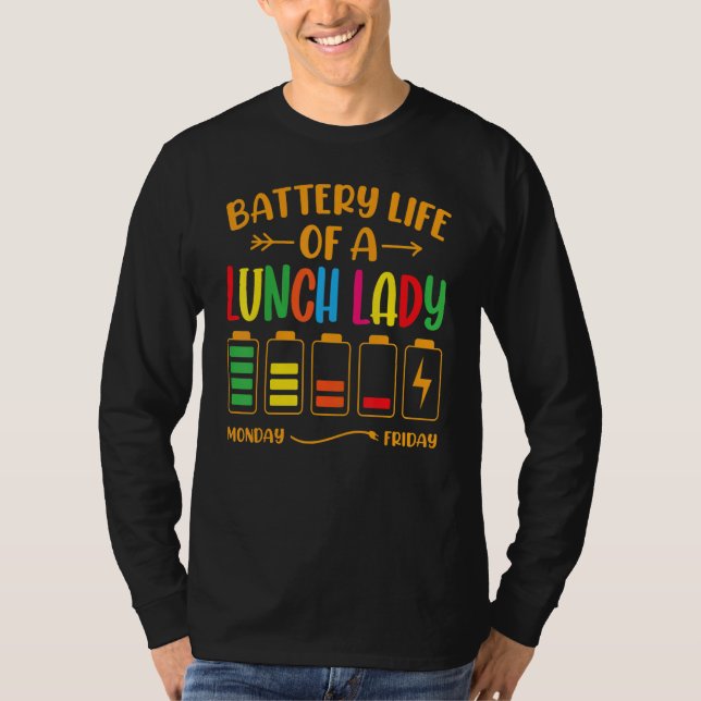 Camiseta Vida de Bateria de uma Senhora do Almoço Escolar V (Frente)