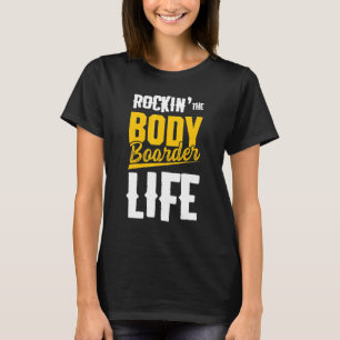 Camiseta Vida de Bodyboarding Bodyboard Bodyboarder