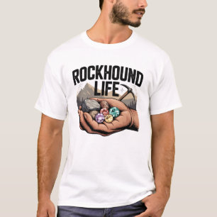 Camiseta Vida de Caçador de Rochas Caça de Rochas e Polimen