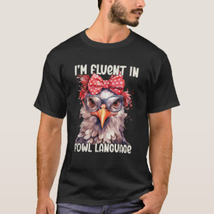 Camiseta Vida de fazendeiro Eu sou fluente em Frango Engraç