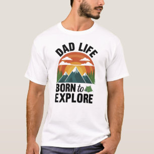 Camiseta Vida de Pai Nascido Para Explorar