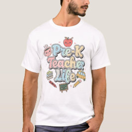 Camiseta Vida de Professor de Pré-K – Design Divertido para
