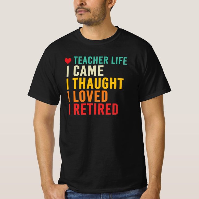 Camiseta Vida de Professor Eu Vim Eu Achei Eu Amei Eu Me Ap (Frente)