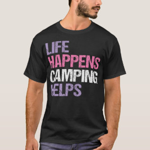 Camiseta Vida Divertida Acontece Acampamento Ajuda Vintag D