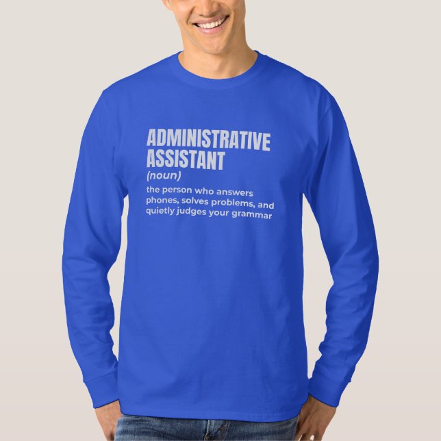 Camiseta Vida do Assistente de Administração legal (Frente)