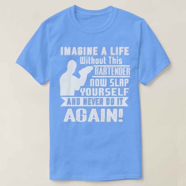 Camiseta Vida Do Barman Sem Barman (Frente do Design)