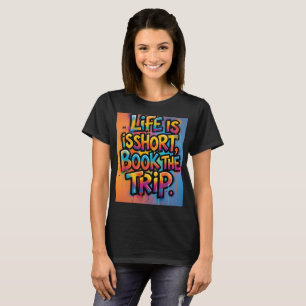 Camiseta Vida é Curta Livro A Viagem Presente de grafite pa