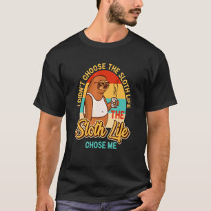 Camiseta Vida Engraçada Bicho-Preguiça Me Escolheu Preguiç