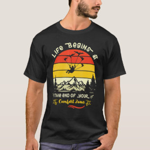 Camiseta Vida Engraçada Começa no Fim do Seu Conforto Skydi