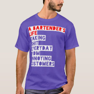 Camiseta vida engraçada da bartender x27s