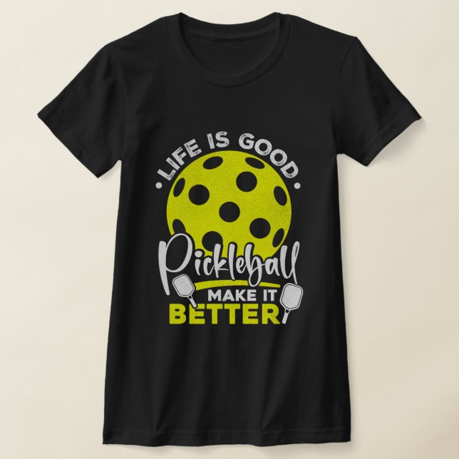 Camiseta Vida engraçada é boa, Pickleball a torna ainda mel (Postura )