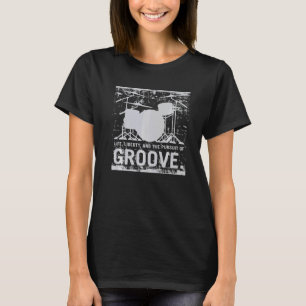 Camiseta Vida Liberdade E A Busca Do Groove Baterista