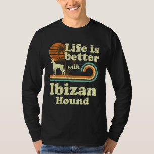 Camiseta Vida melhor do Ibizan Cão Vintage Cachorro Mãe Pai