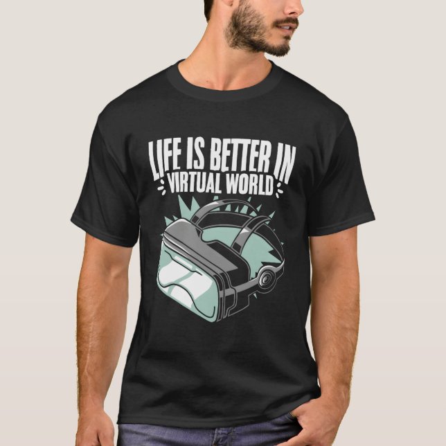 Camiseta Vida Melhor Do Vr Player Virtual Reality Gamer Vr  (Frente)