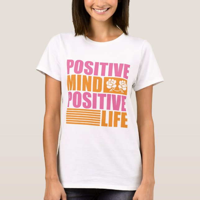 Camiseta Vida Positiva Da Mente, Motivação (Frente)