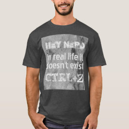 Camiseta Vida real não há versão de desfazer, nerd