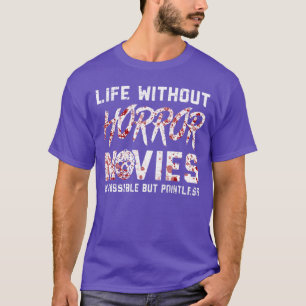 Camiseta Vida sem Amigos de Filmes de Terror Filmes de Terr