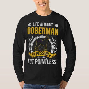Camiseta Vida Sem Doberman é Sem Sentido Cachorro