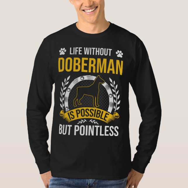 Camiseta Vida Sem Doberman é Sem Sentido Cachorro (Frente)