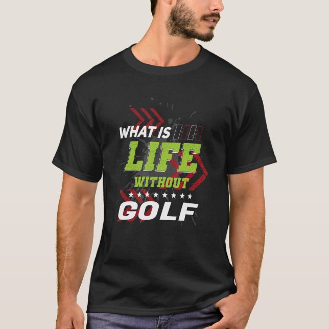 Camiseta Vida sem Golf Esportiva Jogos de Humor Jogada de G (Frente)