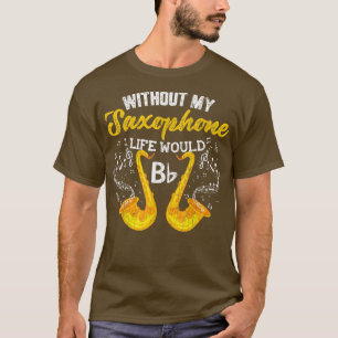 Camiseta Vida Sem Saxofone Funny Jazz Músico G