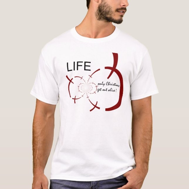 Camiseta Vida - somente os cristãos saem de vivo (Frente)