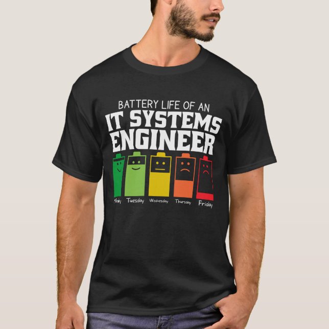 Camiseta Vida Útil da Bateria de um Engenheiro de Sistemas  (Frente)