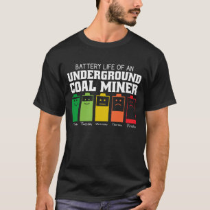 Camiseta Vida Útil da Bateria de um Mineiro de Carvão Subte