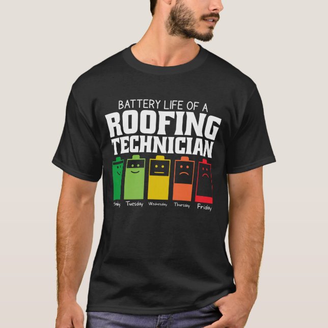 Camiseta Vida Útil da Bateria de um Técnico de Telhados (Frente)