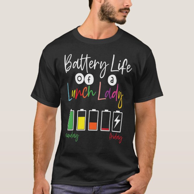 Camiseta Vida Útil Da Bateria Do Almoço Da Escola Almoço (Frente)