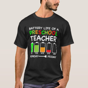 Camiseta Vida útil de um professor de pré-escola Ensino pré