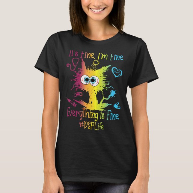 Camiseta Vida útil do DSP Tudo é bem colorido (Frente)