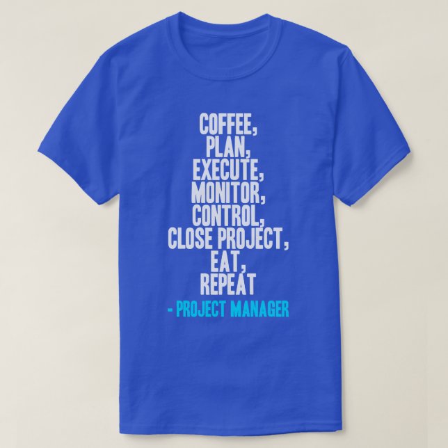 Camiseta Vida útil do gerente de projetos (Frente do Design)