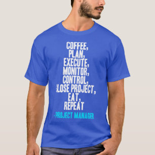 Camiseta Vida útil do gerente de projetos