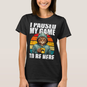 Camiseta Vídeo Engraçado De Jogos De Pc Gamer Eu Pausei Meu