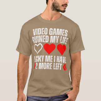 Camiseta Video Games Ruined My Life Funny Gamer Geek Gaming
