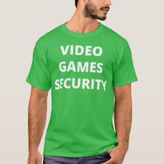 Camiseta Video Games Security Funny Gamer Game Lover friend