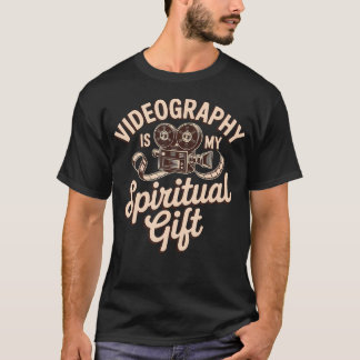 Camiseta Videography Is My Spiritual Gift Videomaker Videog