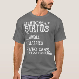 Camiseta Videos games de Status de Relacionamento Engraçado