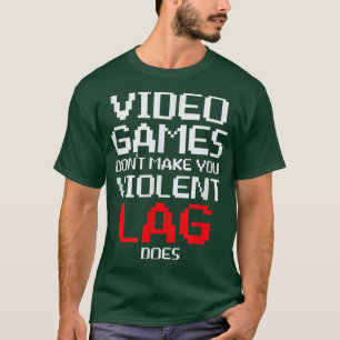 Camiseta Videos games não fazem você se atrasar violentamen