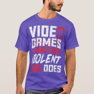 Camiseta Videos games não nos tornam violentos O Lag faz jo