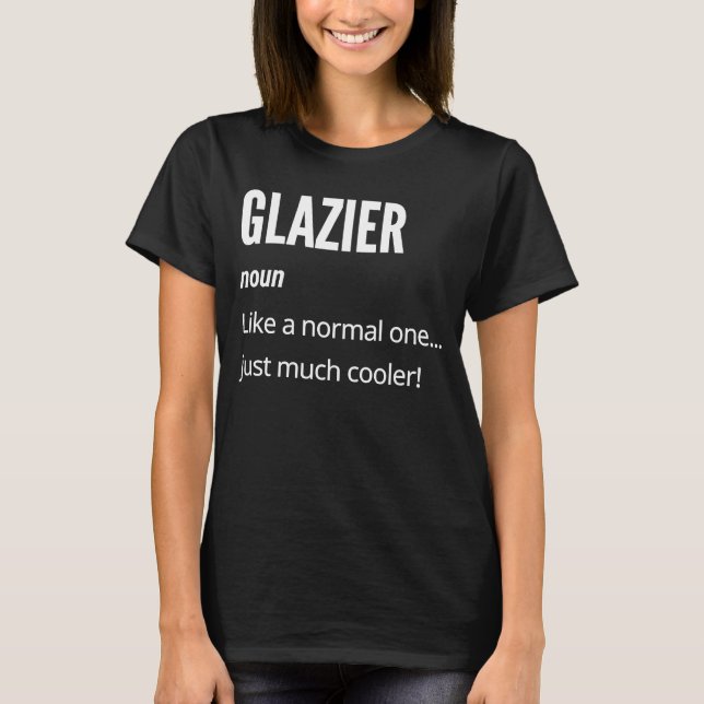Camiseta Vidraceiro  Substantivo Como Um Normal Só Que Muit (Frente)