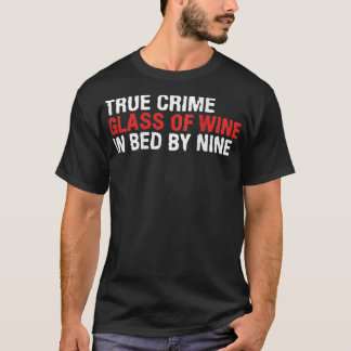 Camiseta Vidro De Vinho Na Cama, Vidro De Crimes Verdadeiro