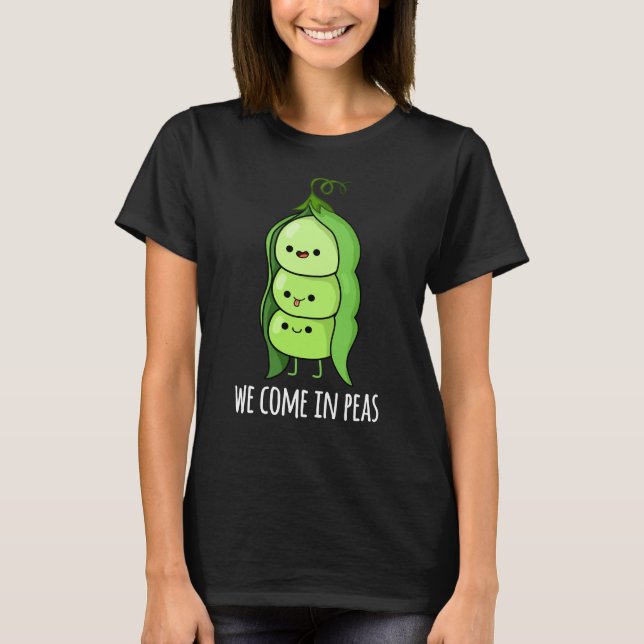 Camiseta Viemos Em Ervilhas Engraçadas Pea Pun Dark BG (Frente)