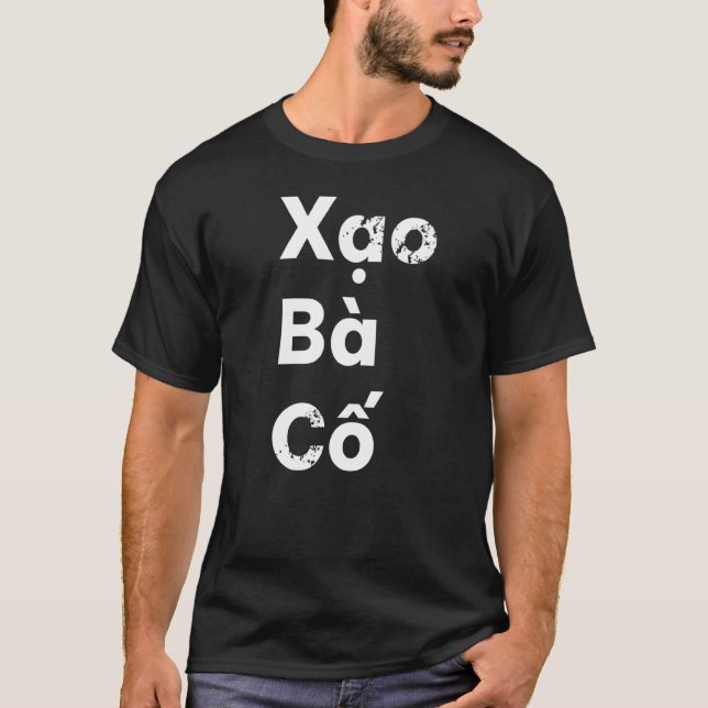 Camiseta Vietnã Vieta Vietnamita Citação Xao Ba Co Piada Ly (Frente)