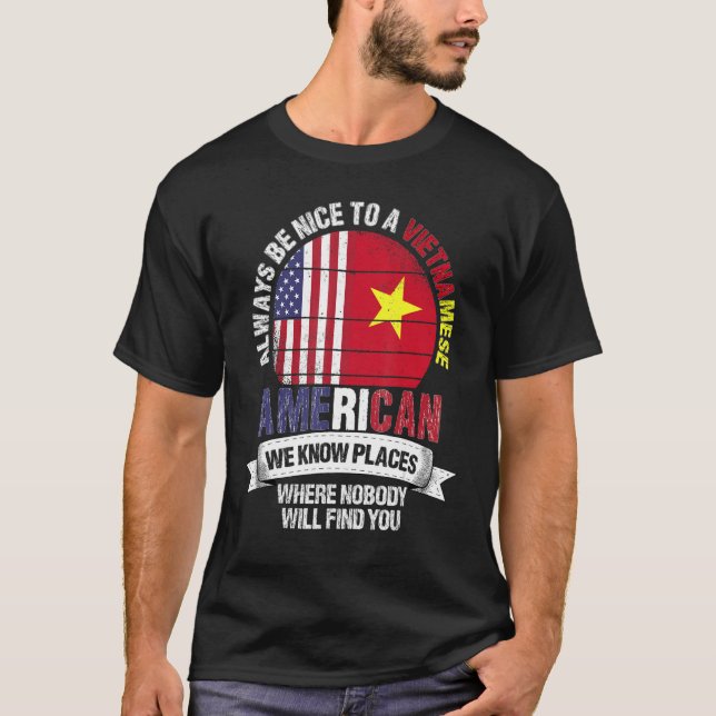 Camiseta Vietnamita Americana Conhecemos Lugares Onde Vietn (Frente)