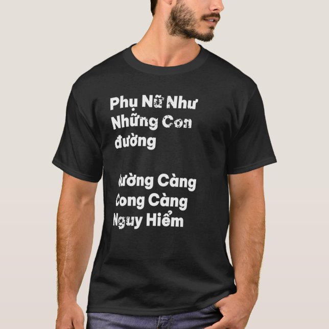 Camiseta Vietnamita Citação Phu Nu Nguy Hiem Curvier (Frente)