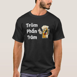 Camiseta Vietnamita Vieta Vietnamita Citação Tram Phan Tram